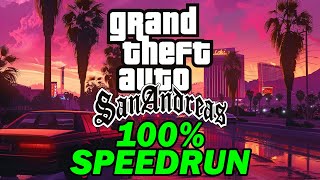 Grand Theft Auto San Andreas 100 Speedrun [upl. by Richarda]