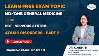 MDDNB General Medicine  HBT Nervous System  Ataxic Disorders Part 2  Raaonline [upl. by Nahrut]