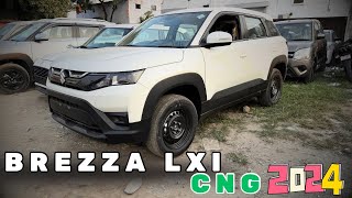 Brezaa lxi cng 2024  brezza base model 2024  maruti suzuki brezza cng ✅ [upl. by Tuneberg366]