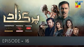 Parizaad Episode 16  Eng Subtitle  Presented By ITEL Mobile NISA Cosmetics amp West Marina  Hum Tv [upl. by Birk]