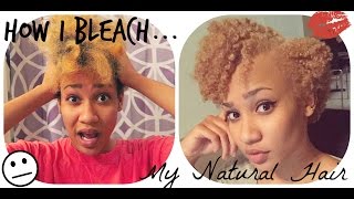 How I Bleach amp Tone My Natural Hair Type 4b  Length Check [upl. by Jeffrey461]