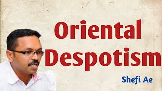 ORIENTAL DESPOTISM  M A HISTORY  B A HISTORY [upl. by Atsirt]