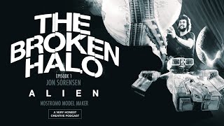 The Broken Halo podcast Jon Sorensen the mastermind model maker of Nostromo in Ridley Scotts ALIEN [upl. by Rosabelle]