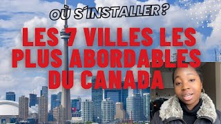 les 7 villes les moins chères du Canada 🇨🇦 immigrationcanada [upl. by Nivram]