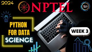 NPTEL Python for Data Science Week3 Quiz Assignment Solutions  Jan 2024  IIT Madras [upl. by Atilamrac456]