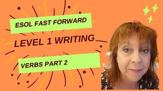 ESOL Level 1 Writing 5 More advanced grammar [upl. by Stanly]