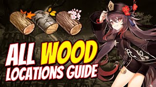 All Wood Locations FAST FARMING GUIDE  Genshin Impact 22 [upl. by Garvin]