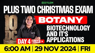 Plus Two Christmas Exam Botany  Biotechnology And Its Applications  Xylem Plus Two [upl. by Aloivaf]