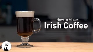 How to Make an Irish Coffee  Black Tie Kitchen [upl. by Macdermot]