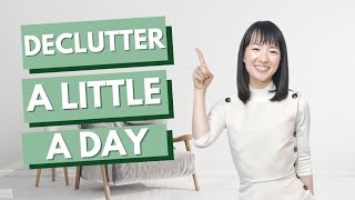 Minimalism The Power of Marie Kondos Declutter A Little A Day Strategy [upl. by Oloap203]