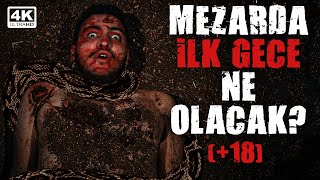 Mezarda İlk Gece Ne Olacak 18  Kısa Film [upl. by Halsted]