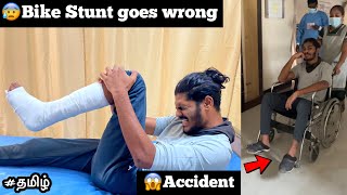 😰Accident  Bike stunt goes wrong😱 Never give up🔥 TTF  Tamil  Hospital  leg broken 💔 [upl. by Aiam975]