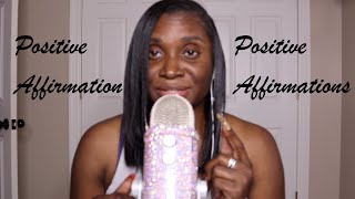 ASMR Positive Affirmations [upl. by Llehsram]