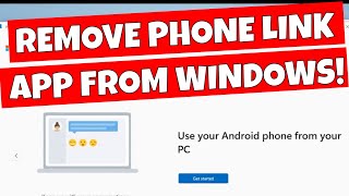 How To Uninstall Phone Link Or Microsoft Phone App On Windows Devices [upl. by Dyrraj]