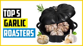 The 5 Best Garlic Roasters of 2024 [upl. by Malone]