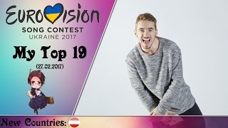 Eurovision 2017  My Top 19 So Far With Ratings [upl. by Bevon169]