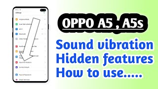 OPPO A5  A5s  Sound and Vibration setting Hidden features How to use [upl. by Nilcaj273]