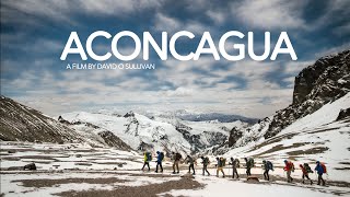 Summiting Aconcagua  Full Documentary [upl. by Fenelia]