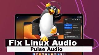 Fix Any Audio Problem in Linux Easy amp Fast Solutions [upl. by Stets257]