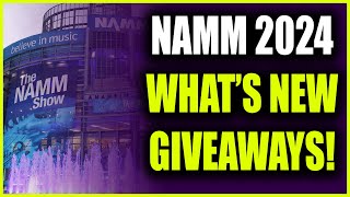 Whats New At NAMM 2024 [upl. by Ffoeg]