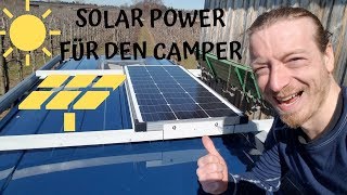 Eine Solaranlage für den Camper selber einbauen Solarenergie vom Solarmodul und die Schatten Option [upl. by Annola689]