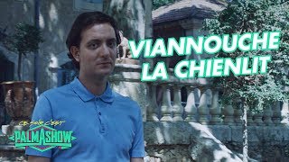 Viannouche quotLa Chienlitquot  Palmashow [upl. by Remmus]