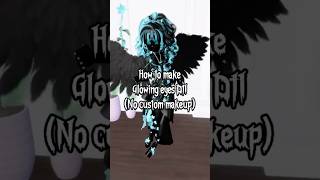 How to make glowing eyes in DTI no custom makeup 🩵 roblox dti dresstoimpress dtihacks [upl. by Aggy]