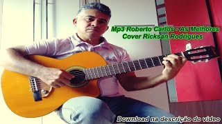 Mp3 Roberto Carlos  As Melhores Com Ricksan Rodrigues [upl. by Benn363]