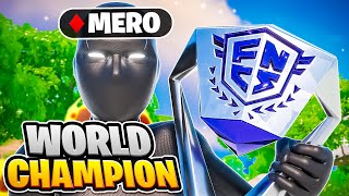 Mero The Fortnite WORLD CHAMPION 🏆 [upl. by Jonina199]