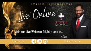 System For Survival Kissimmee Florida quotLivequot Sunday Evening 12124 [upl. by Yde566]