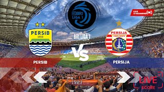 🔴LIVE  PERSIB VS PERSIJA  BRI LIGA 1 INDONESIA  LIVE SCORE [upl. by Ringo]