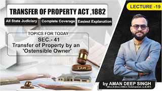 Sec 41  Transfer of Property by an Ostensible Owner  by Prof Aman Deep Singh  L 19 [upl. by Jo-Ann289]