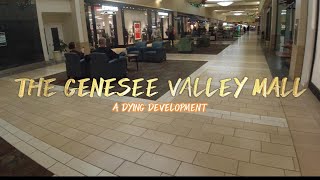 The Genesee Valley Mall  A Dying Development [upl. by Leander]