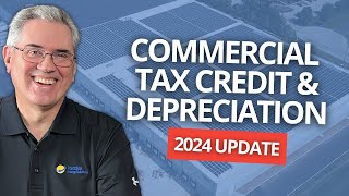 Commercial Solar Tax Benefits Explained Federal Solar Tax Credit amp Depreciation [upl. by Ojiram]