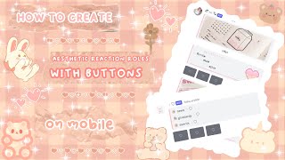 ♡ ₊˚⊹ how to create aesthetic reaction roles with buttons  discord tutorial 🤎💞 [upl. by Jutta]