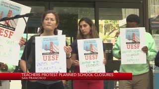 SFUSD teachers protest planned school closures [upl. by Lika]