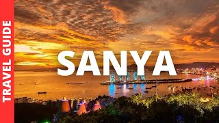 Sanya China Travel Guide 17 BEST Things To Do In Sanya Hainan [upl. by Kiele]