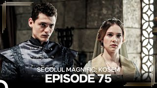 Secolul Magnific Kosem  Episode 75 [upl. by Yren]