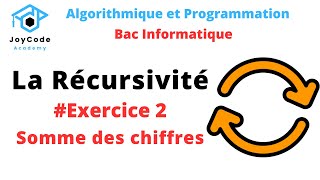 Bac informatique  La Récursivité  Exercice 2  Somme des chiffres Algorithmique et Programmation [upl. by Mahon]