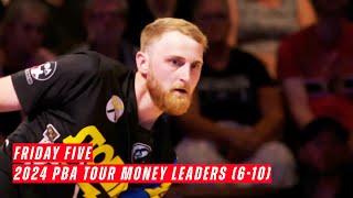 Friday Five  2024 PBA Tour Money Leaders 610 [upl. by Lucius626]