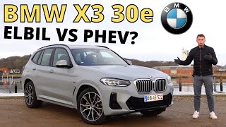 DROP PHEV og vælg iX3 i stedet BMW X3 30e TEST [upl. by Anaul]