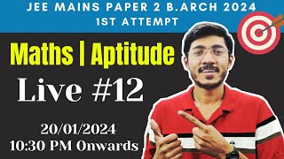 JEE BArch 2024 Maths  Aptitude PYQs Live 12  Sachin Prajapat [upl. by Daphie]