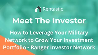 How to Leverage Your Military Network to Grow Your Investment Portfolio  Ranger Investor Network [upl. by Ecraep]