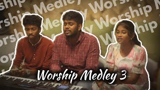 Worship Medley  3 Unplugged  Poorana Azhage  Ella Vattrilum Neer  Paavangal Pokave  Manasae [upl. by Nimrac]