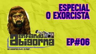 ENFIANDO A BIGORNA 06 ESPECIAL EXORCISTA [upl. by Nymzaj277]