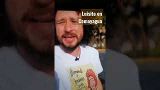 Luisito Comunica en Comayagua Honduras [upl. by Abbi36]