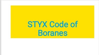 STYX Code of Borane [upl. by Imled712]