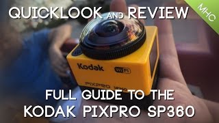 Quicklook and Review of KODAKs PIXPRO SP360 [upl. by Arodoeht]