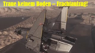 Star Citizen Traue keinem Frachtlift im Freien [upl. by Tina]