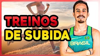 TREINOS DE SUBIDA QUE TRANSFORMAM SUA CORRIDA [upl. by Haridan659]